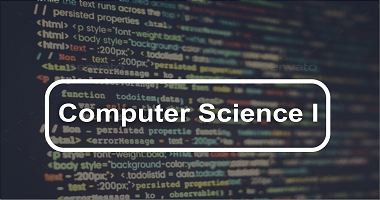 COMPUTER SCIENCE I
